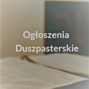 Informacje duszpasterskie XXI Niedziela Zwykła – 23.08.2026