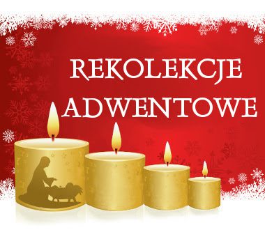 Rekolekcje Adwentowe 2022